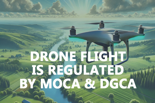 Drone flying over a scenic landscape with text overlay: "Drone flight is regulated by MOCA and DGCA in India